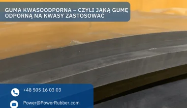 Guma kwasoodporna – czyli jaką gumę odporną na kwasy zastosować