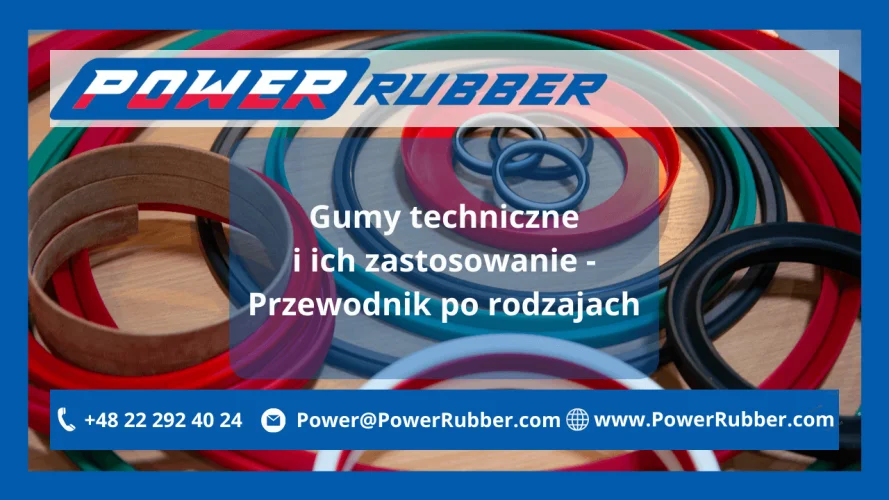 Gumy techniczne Zastosowanie Rodzaje