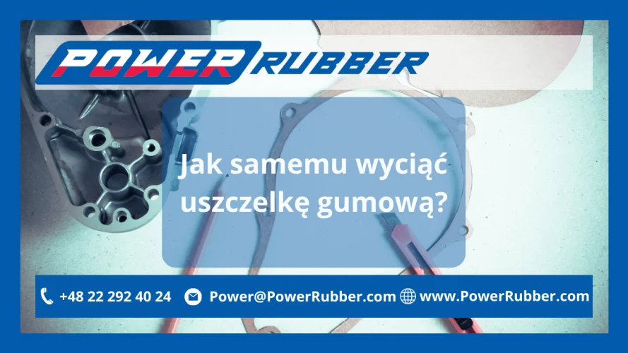 Jak samemu wyciąć uszczelkę gumową?