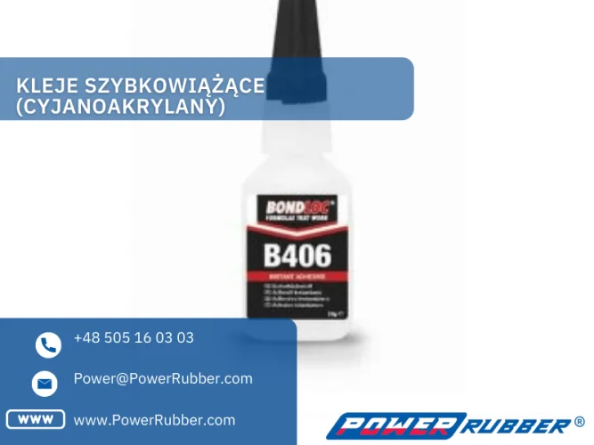 Kleje szybkowiążące, cyjanoakrylowe