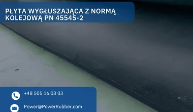 Płyta wygłuszająca z normą kolejową PN 45545-2