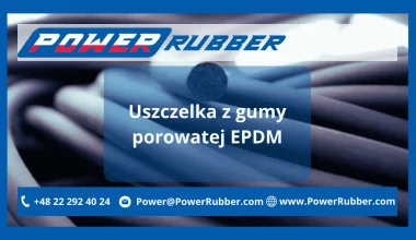 Uszczelki z gumy porowatej EPDM