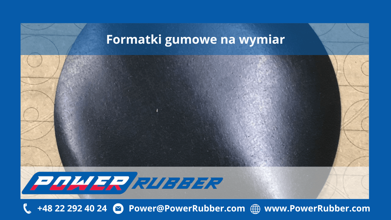 Formatki gumowe na wymiar Warszawa i&nbsp;okolice