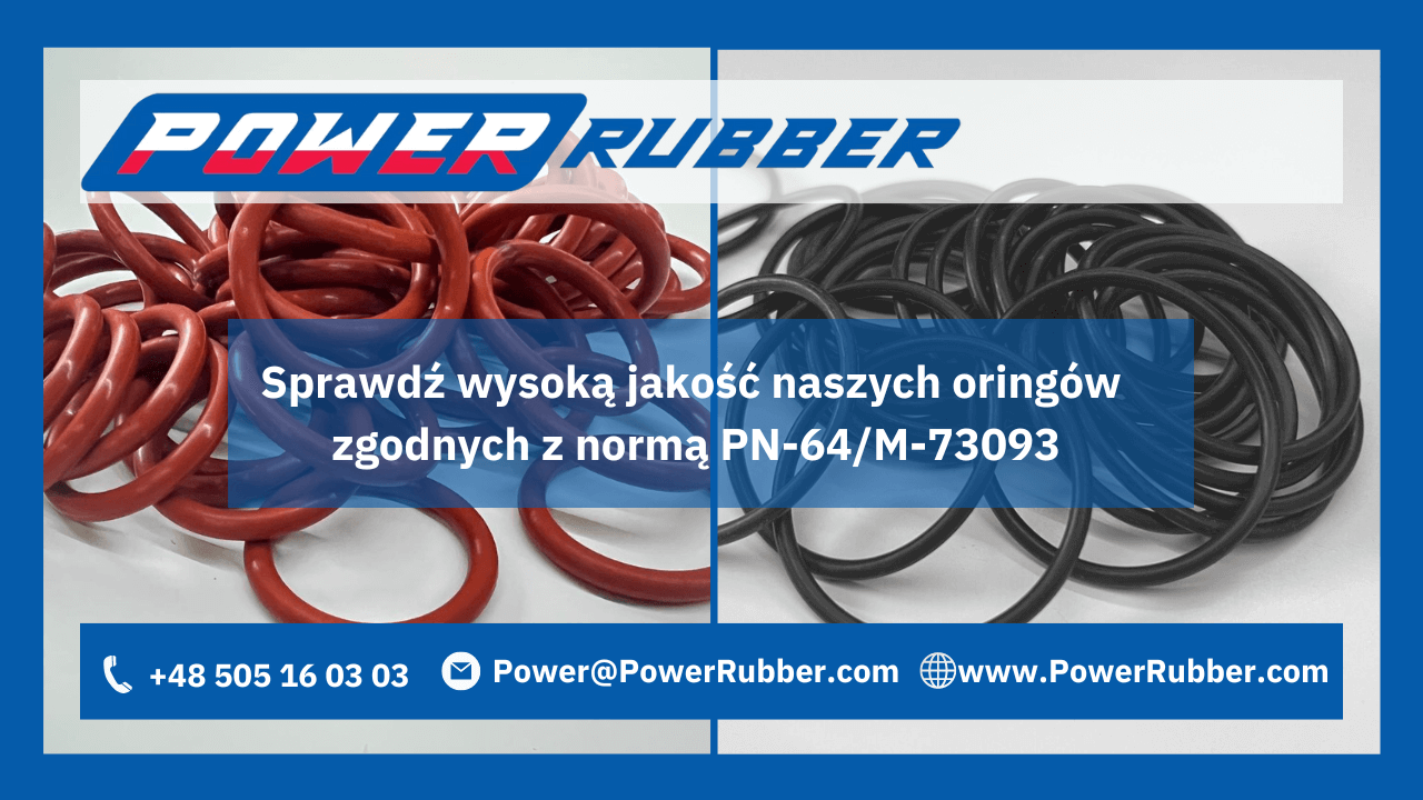 Pierścienie uszczelniające o przekroju kołowym wg normy PN-64/M-73093