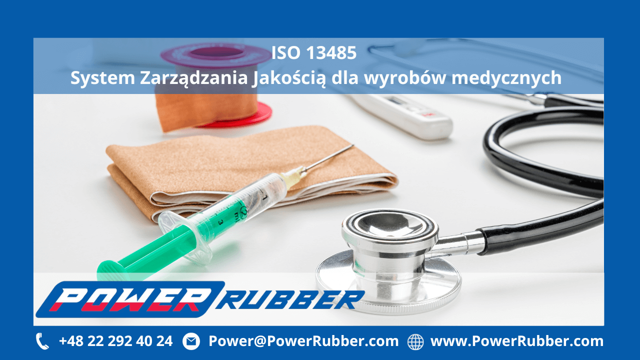 System zarządzania Jakością dla wyrobów medycznych ISO 13485